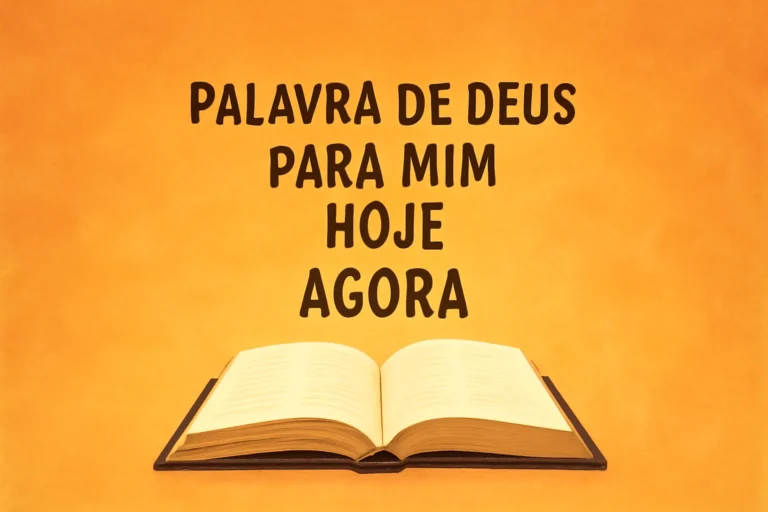 palavra de deus para mim hoje agora