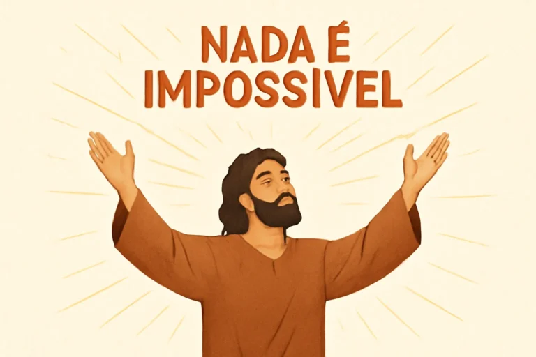 porque para deus nada é impossível